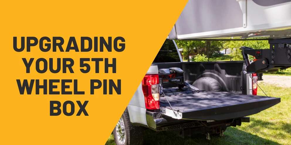 5th Wheel Pin Box Upgrade: How to Improve Ride Quality &amp; Reduce Chucking