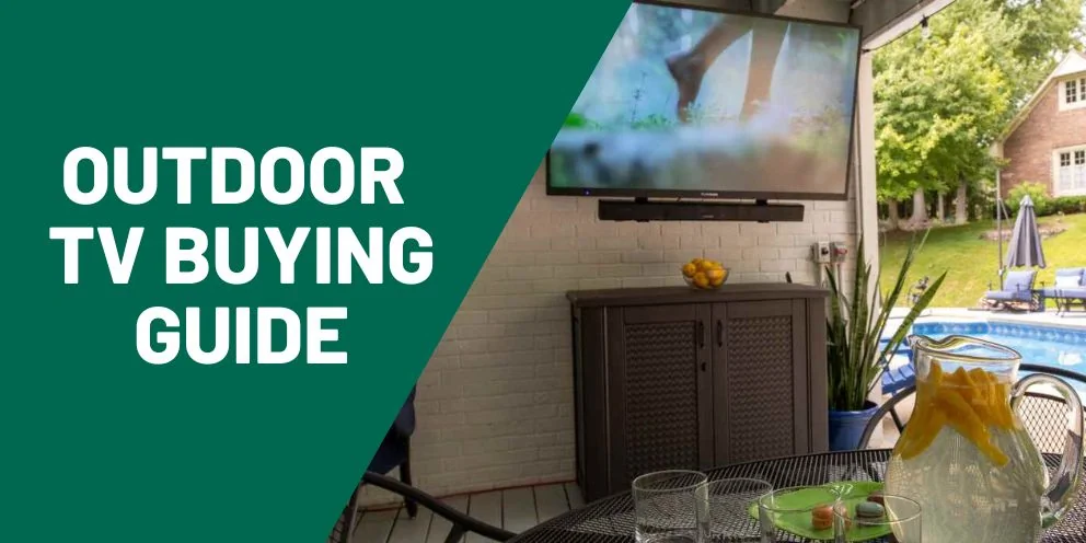 How to choose the best outdoor TV blog post