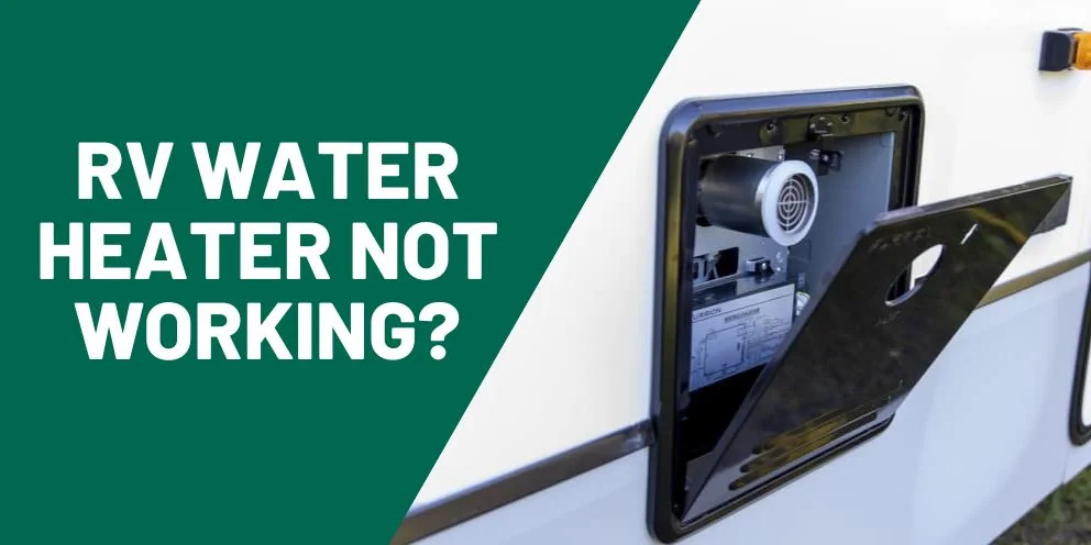 RV water heater troubleshooting guide blog post