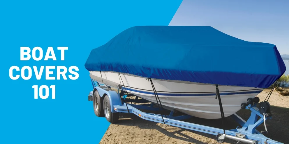 Boat Owners&#039; Guide to Types of Boat Covers