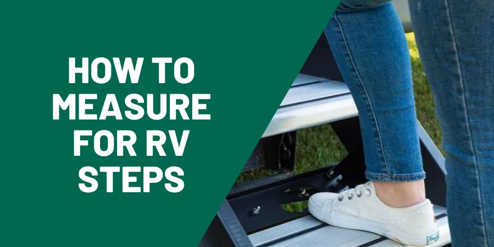 How to Measure for RV Steps: A Complete Guide for RV Owners