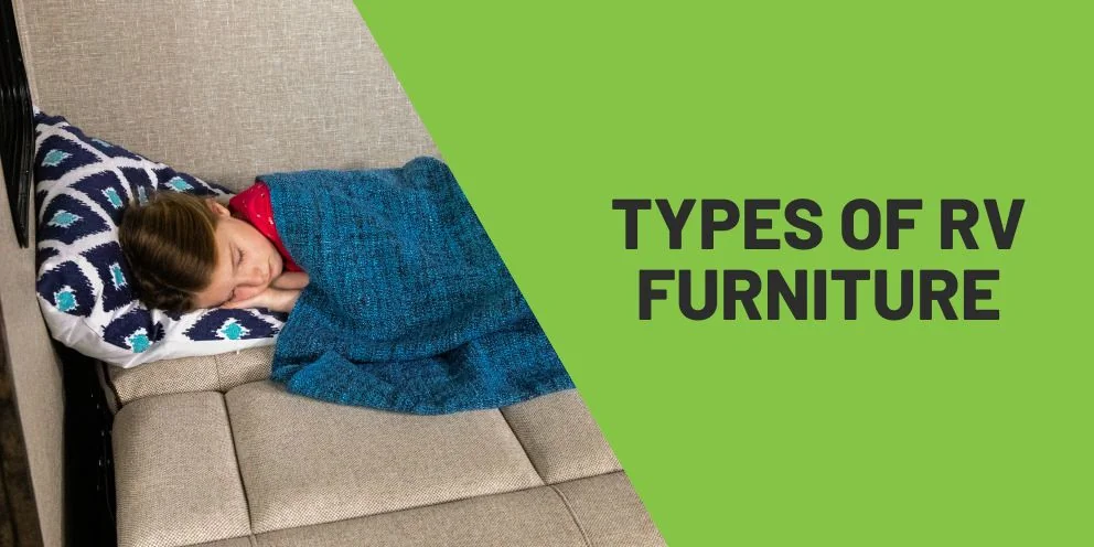 Types of RV Furniture to Consider for Your Rig