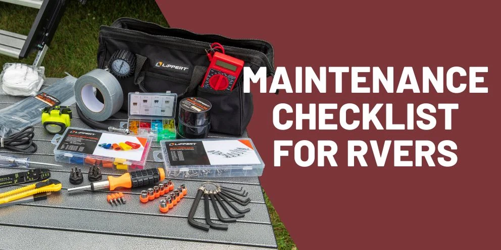 Preparing for the RV maintenance checklist