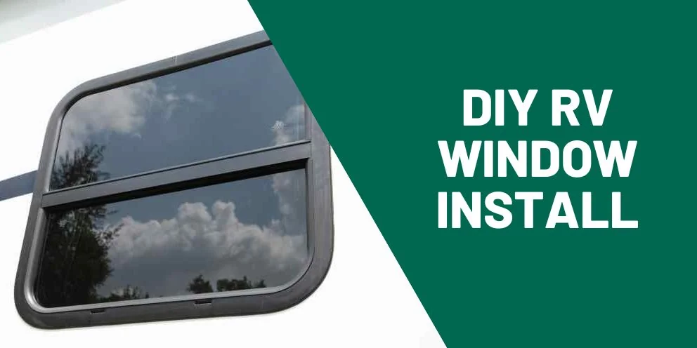 RV Window Installation