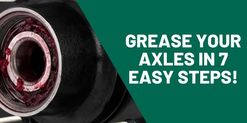 How to grease a trailer axle blog post