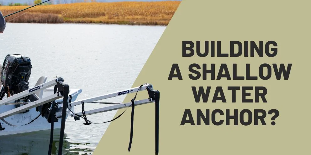 DIY Shallow Water Anchor