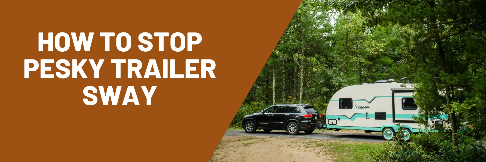 How to Stop Trailer Sway