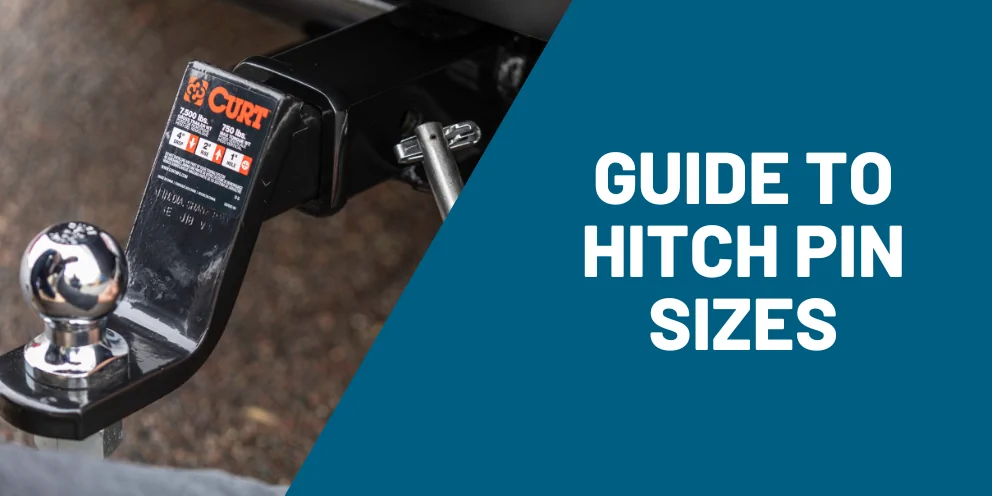 Hitch Pin Sizes Guide