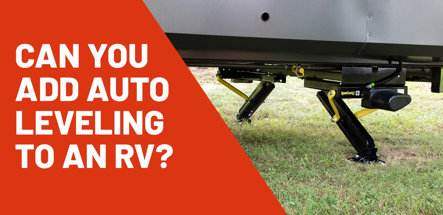 Can You Add Auto Leveling to an RV?