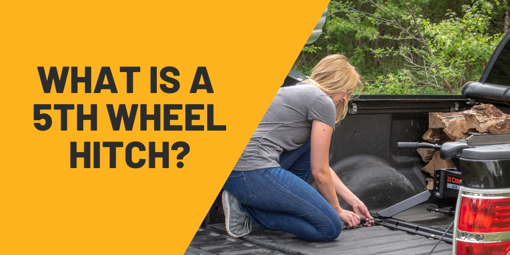 Learn about 5th wheel hitches