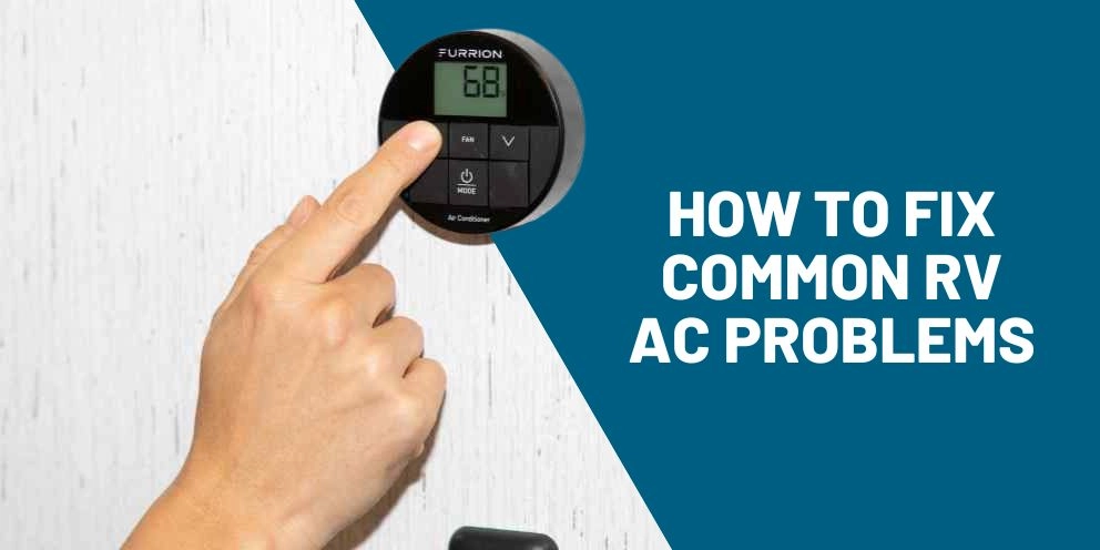 How to fix common RV AC problems