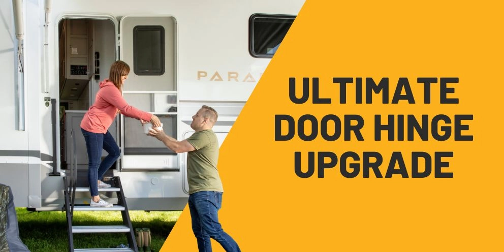 How to Upgrade Your RV Door Hinges