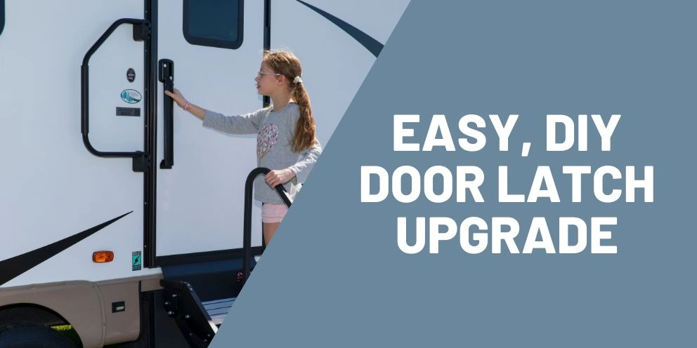 How to Upgrade Your RV Door Latch