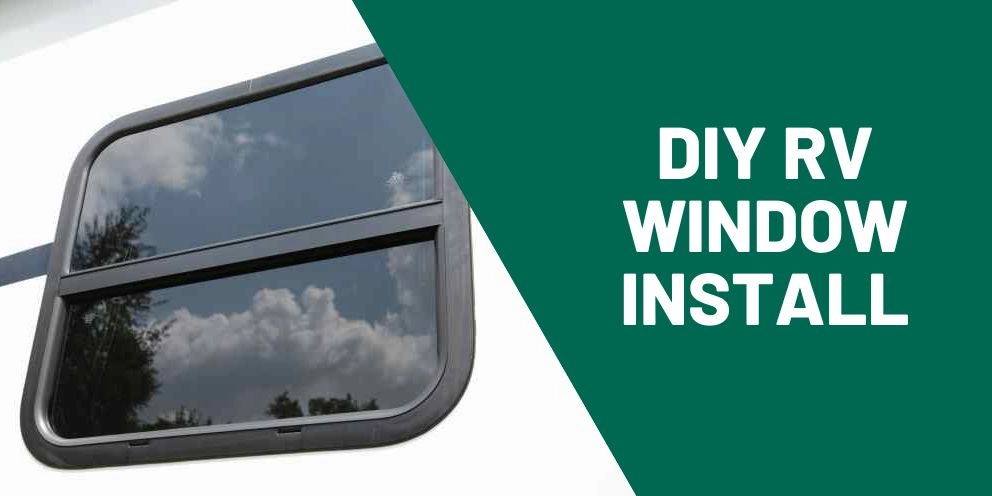 RV Window Installation