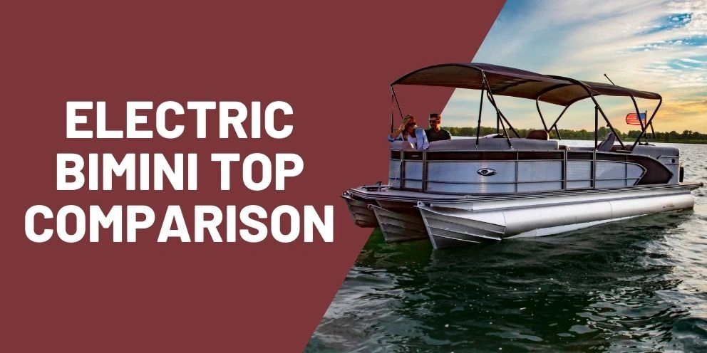 Electric Bimini Top Comparison