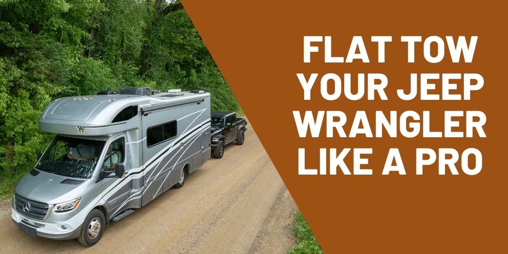 Flat Towing a Jeep Wrangler