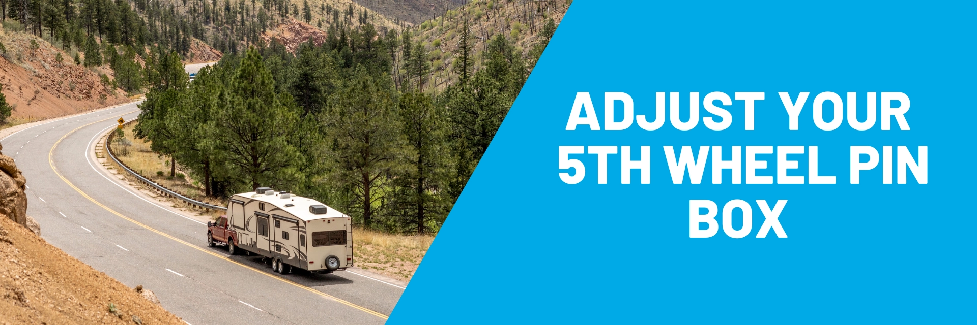 Adjust 5th wheel pin box
