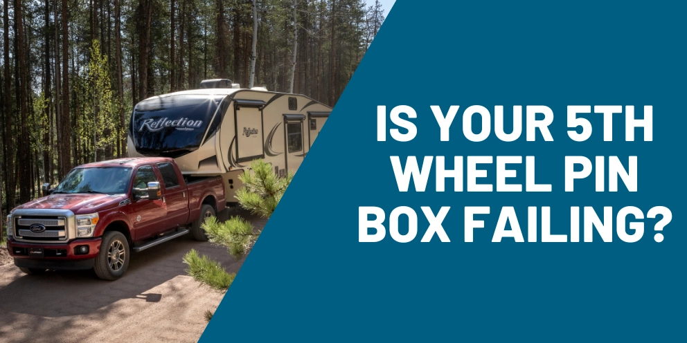 Helux 5th Wheel Pin Box Upgrade